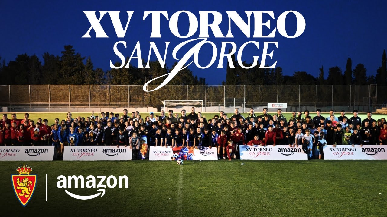 🐉🟡🔴 TORNEO SAN JORGE | Así fue la fiesta del fútbol base aragonés | Real Zaragoza