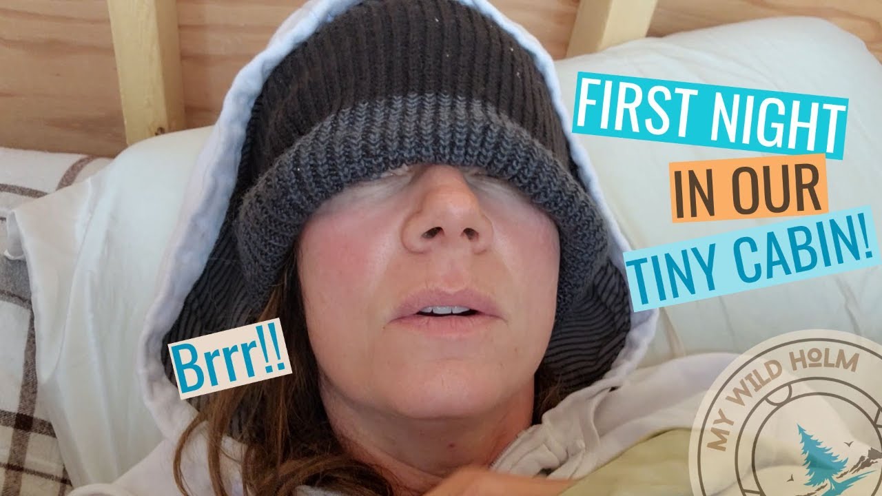 Our FIRST Night in our Tiny Cabin | MY WILD HOLM - S1 EP26