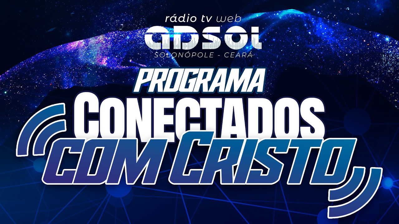 PROGRAMA CONECTADOS COM CRISTO 11.02.2026
