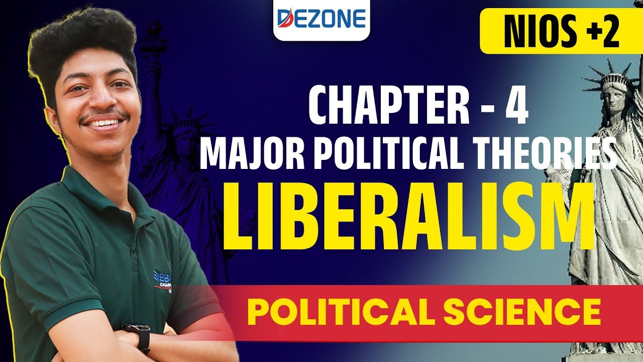 NIOS Plus Two Political Science | Major Political Theories Chapter 4 | Liberalism Class 12 | Part 1