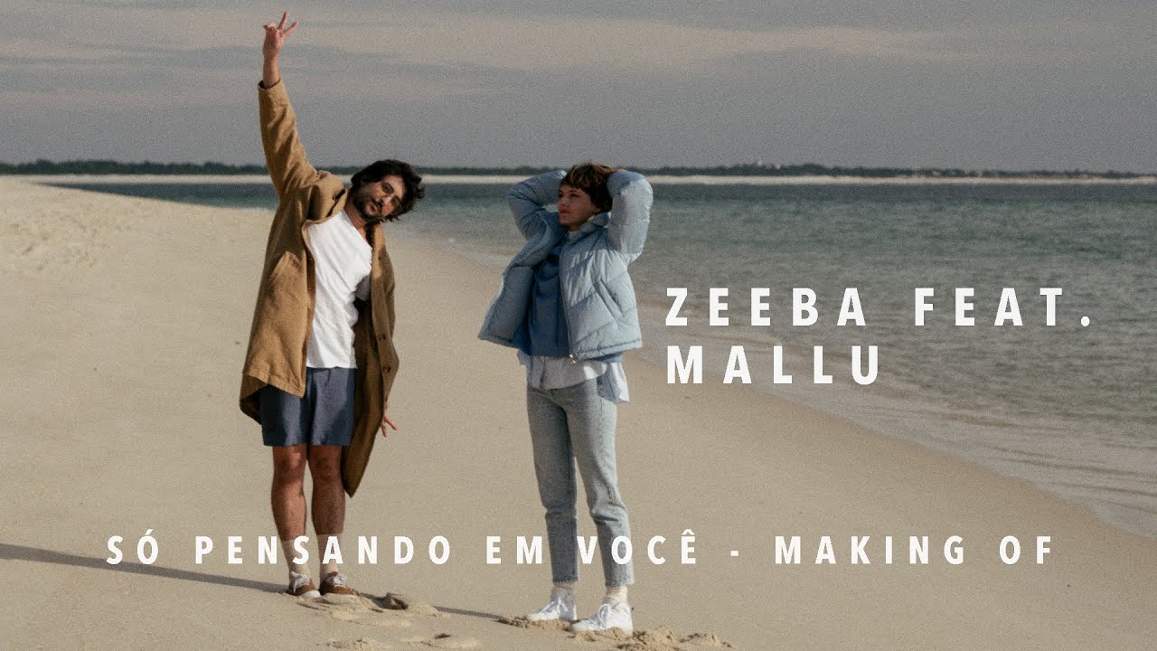 Zeeba feat Mallu Magalhães - Só Pensando em Você [Making Of]