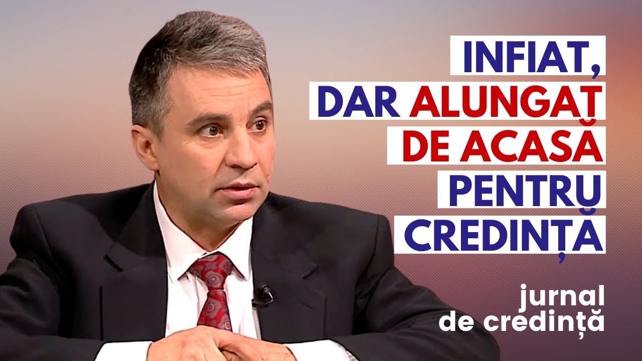 Înfiat, dar alungat de acasă pentru credința lui | JURNAL DE CREDINȚĂ
