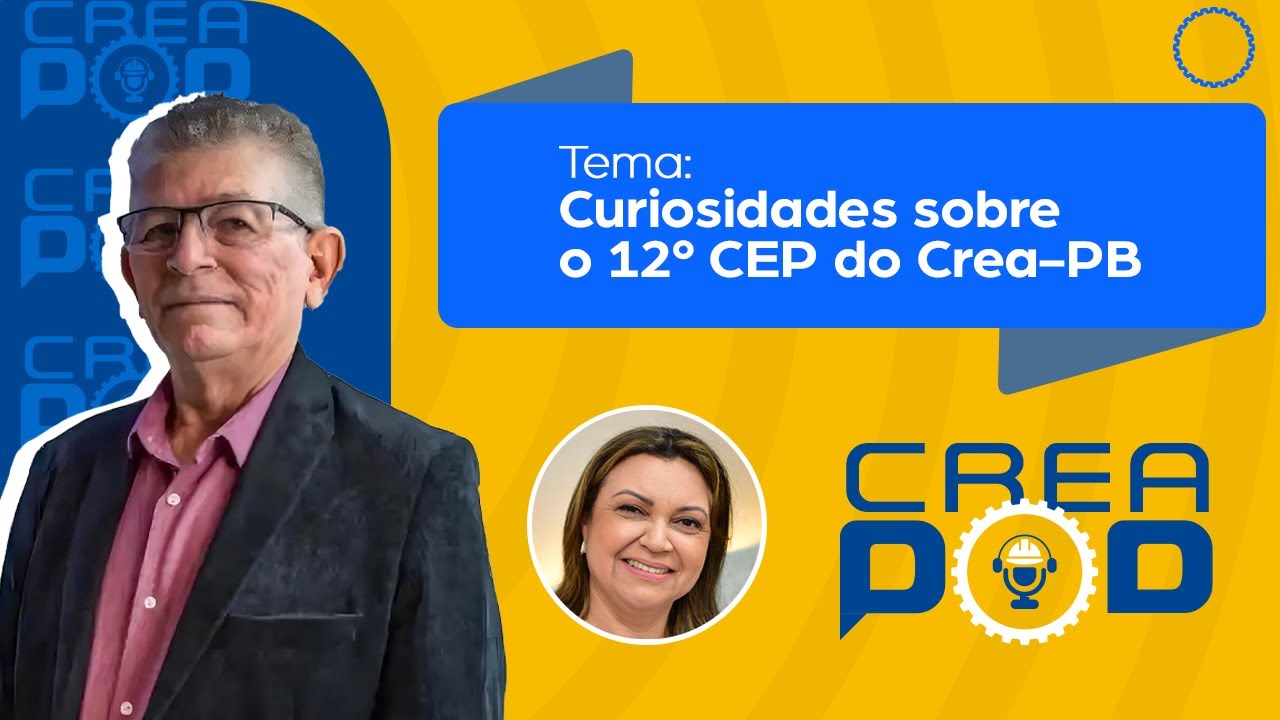 Curiosidades sobre o 12º CEP do Crea-PB