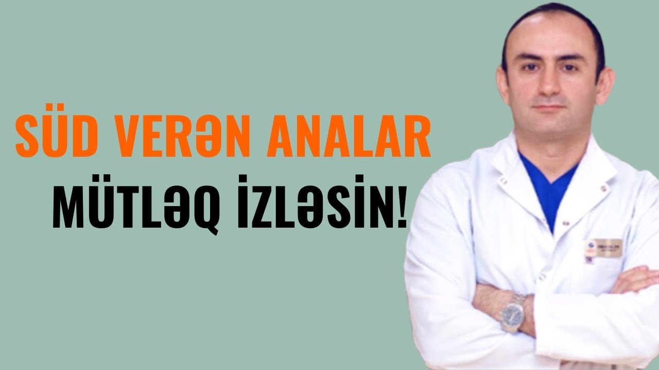 SÜD VERƏN Analar hansı qidaları qəbul etməlidir?