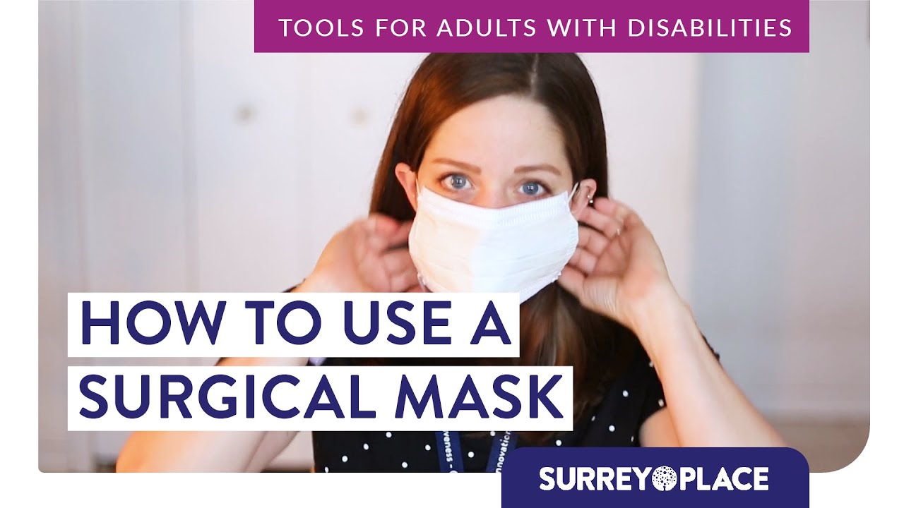 How-To Guide | Putting on a Surgical Mask