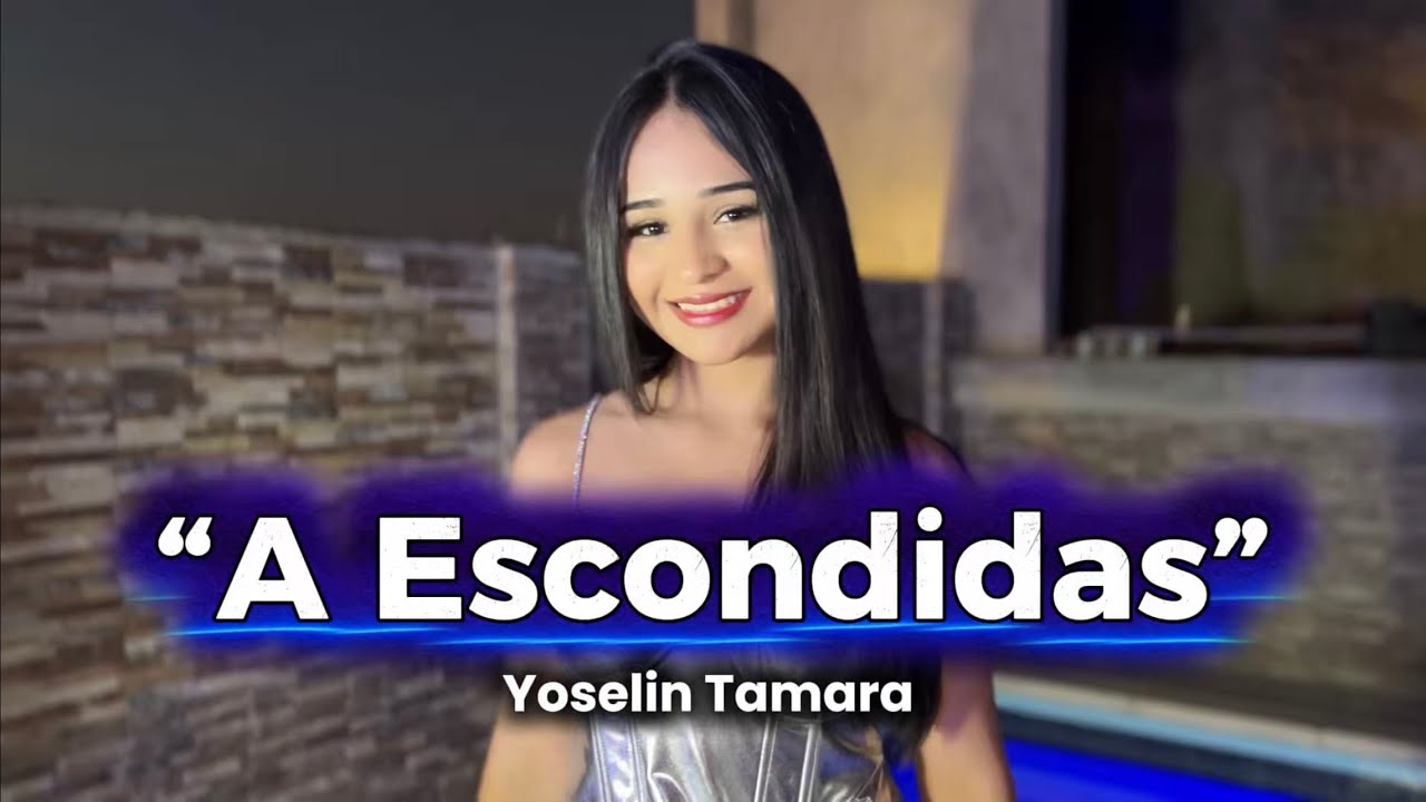 Yoselin Tamara - A Escondidas | cover