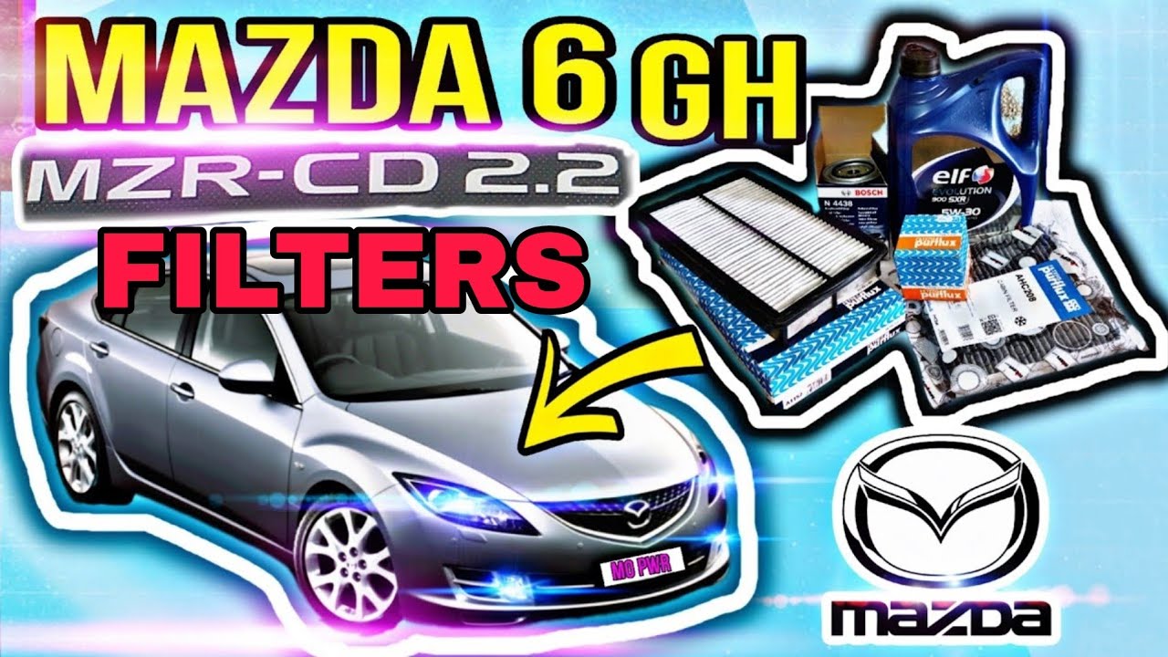 Filters change | MAZDA6 GH 2.2MZR-CD