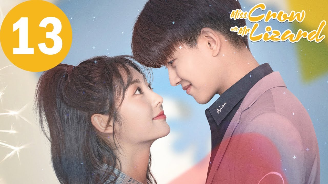ENG SUB | Miss Crow with Mr. Lizard | EP13 | 乌鸦小姐与蜥蜴先生 | Allen Ren, Xing Fei
