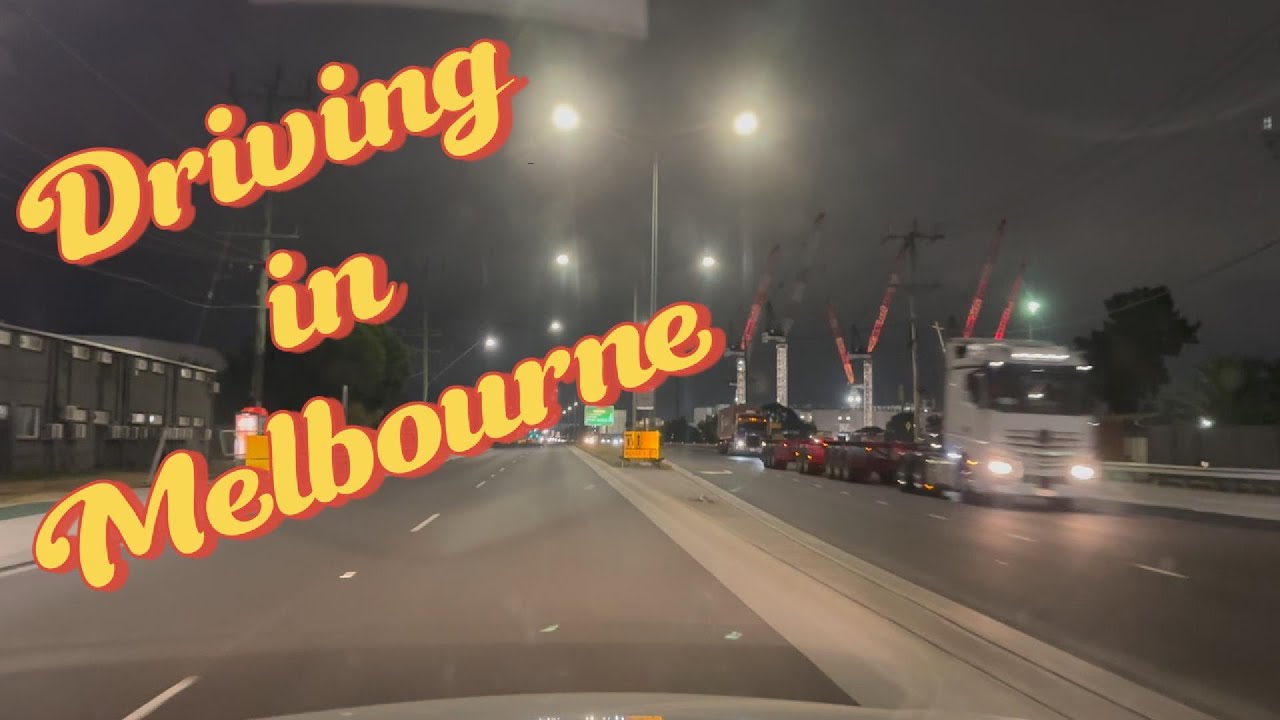 Driving in Melbourne – Good, Calm and Easy to Drive | The Journey Goes On
