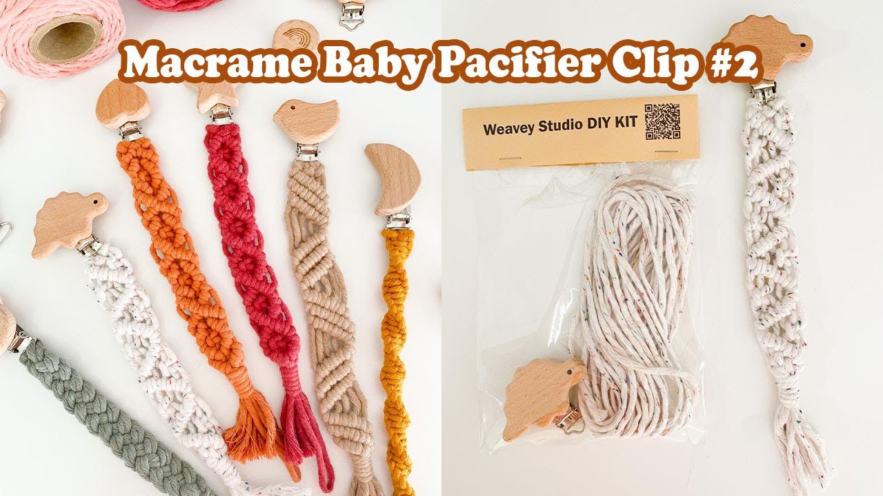 Macrame Baby Pacifier Clip TUTORIAL#2 | DIY for beginners | Easy pattern STEP BY STEP | WeaveyStudio