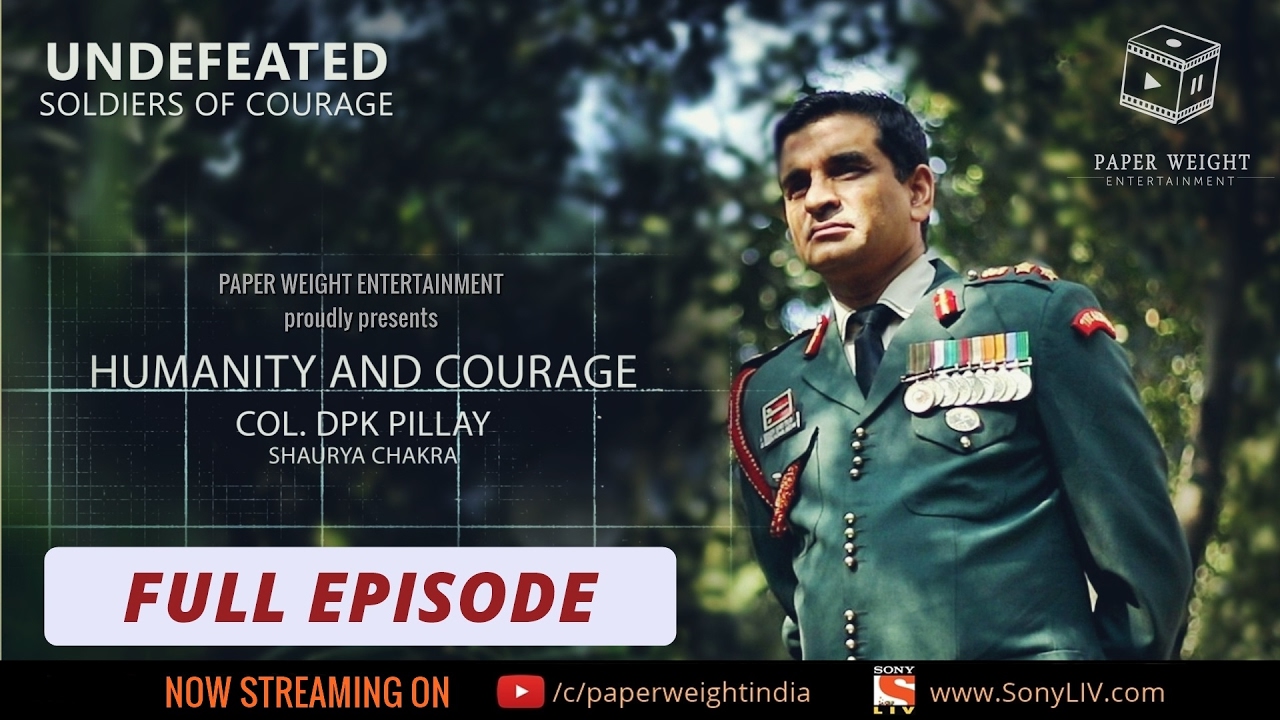 Undefeated Episode 1- Humanity and Courage | Col DPK Pillay (Director's Cut)