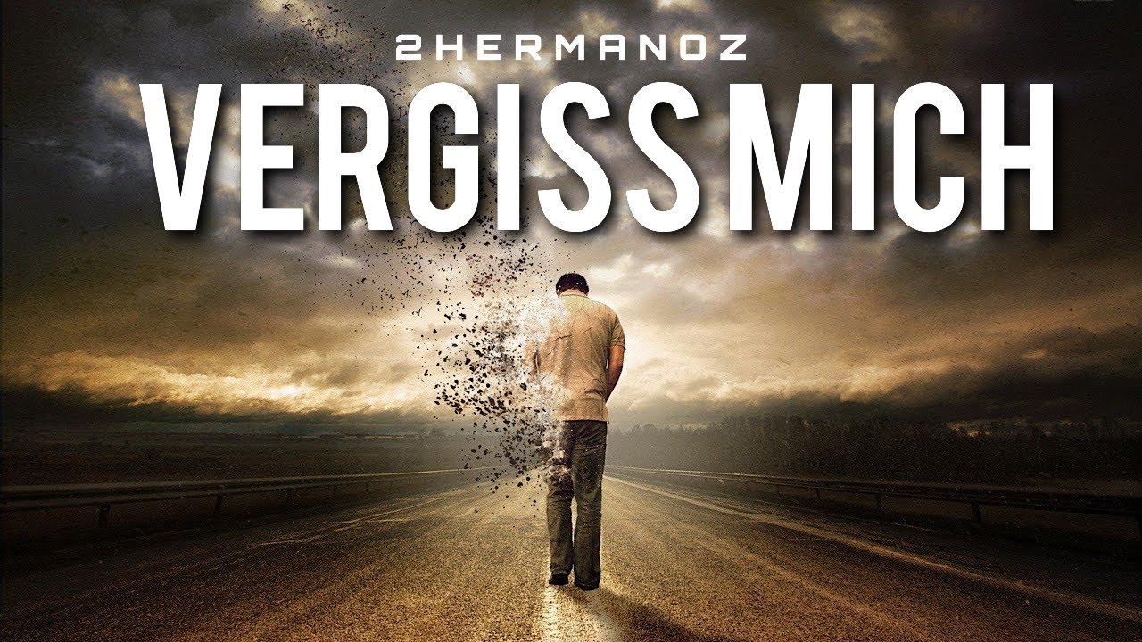 2Hermanoz - Vergiss mich