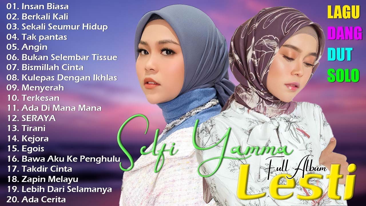 Selfi Yamma & Lesti Full Album - Lagu Dangdut Koplo - Berkali Kali - Angin - Lagu Terbaru 2024