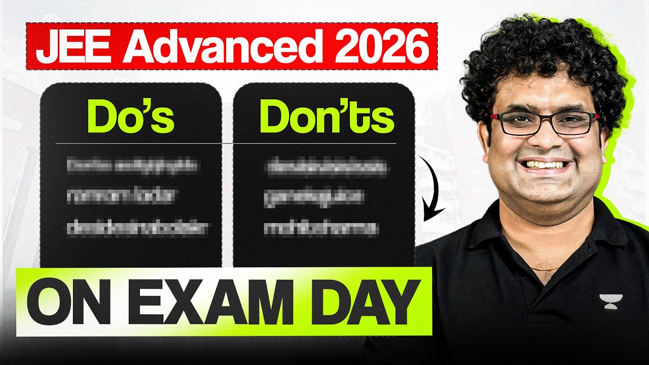 What To Do & Avoid on JEE Advanced Exam Day