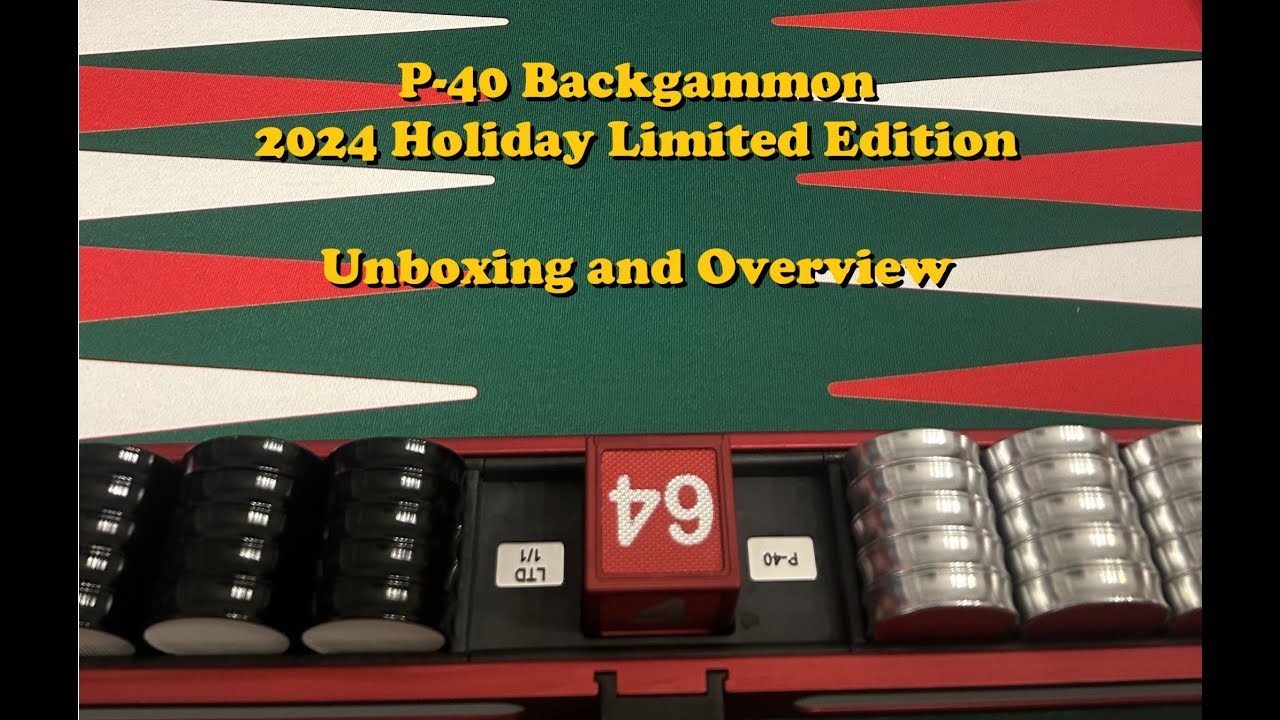 P-40 Backgammon 2024 Holiday Limited Edition - Unboxing and Overview