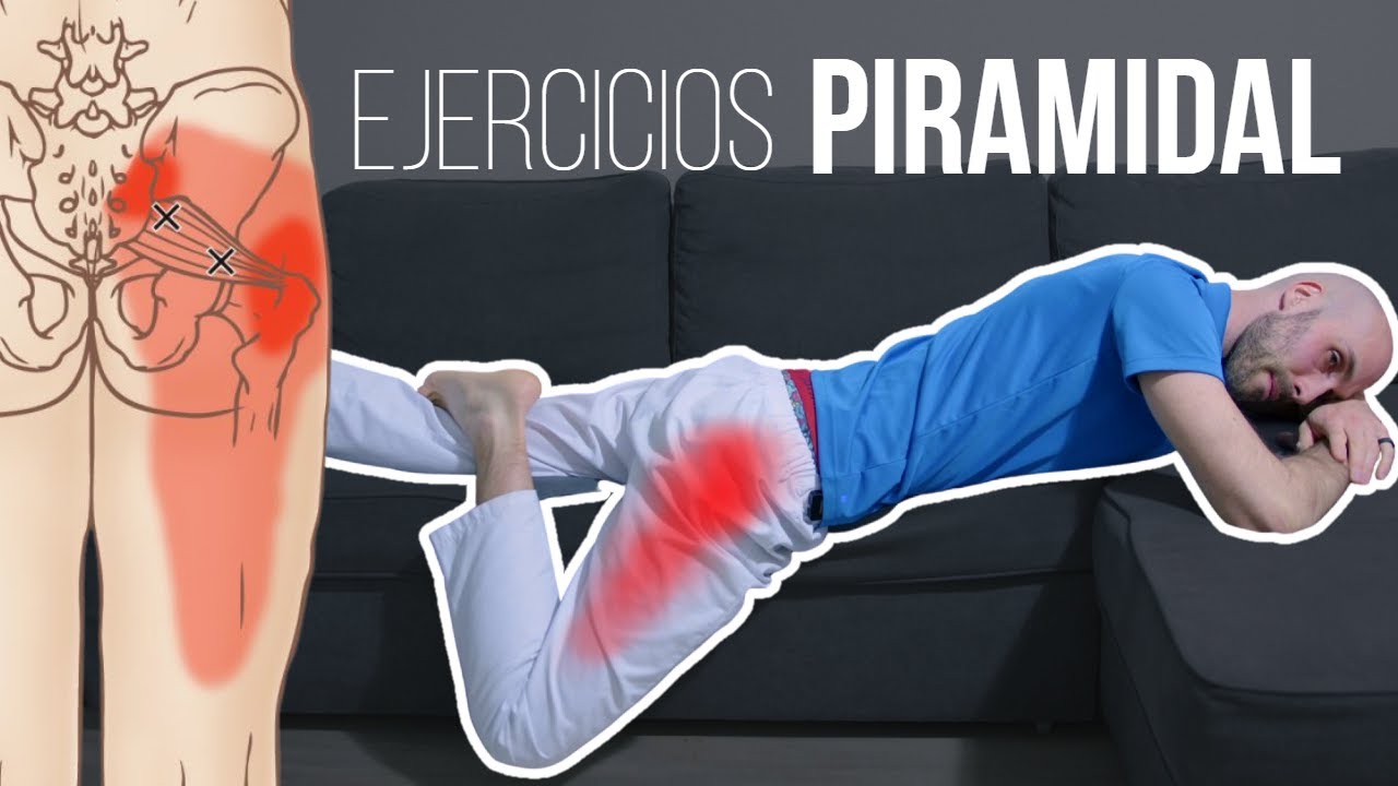 Los MEJORES ejercicios para el SINDROME DEL PIRAMIDAL o PIRIFORME