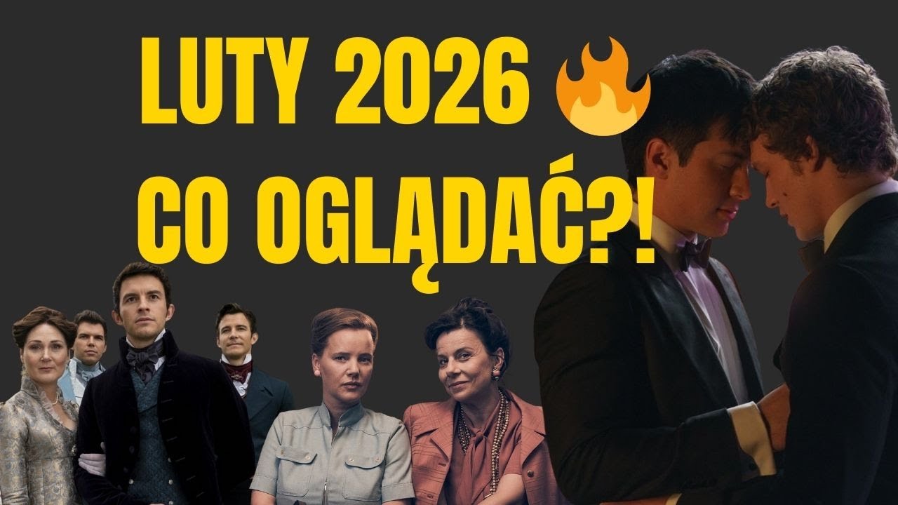 SERIALOWE PREMIERY LUTY 2026 🔥 Netflix, HBO Max, SkyShowtime | Co warto obejrzeć?