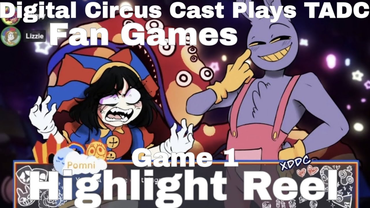 Digital Circus Cast Plays TADC Fan Games Best Moments  [GAME 1]