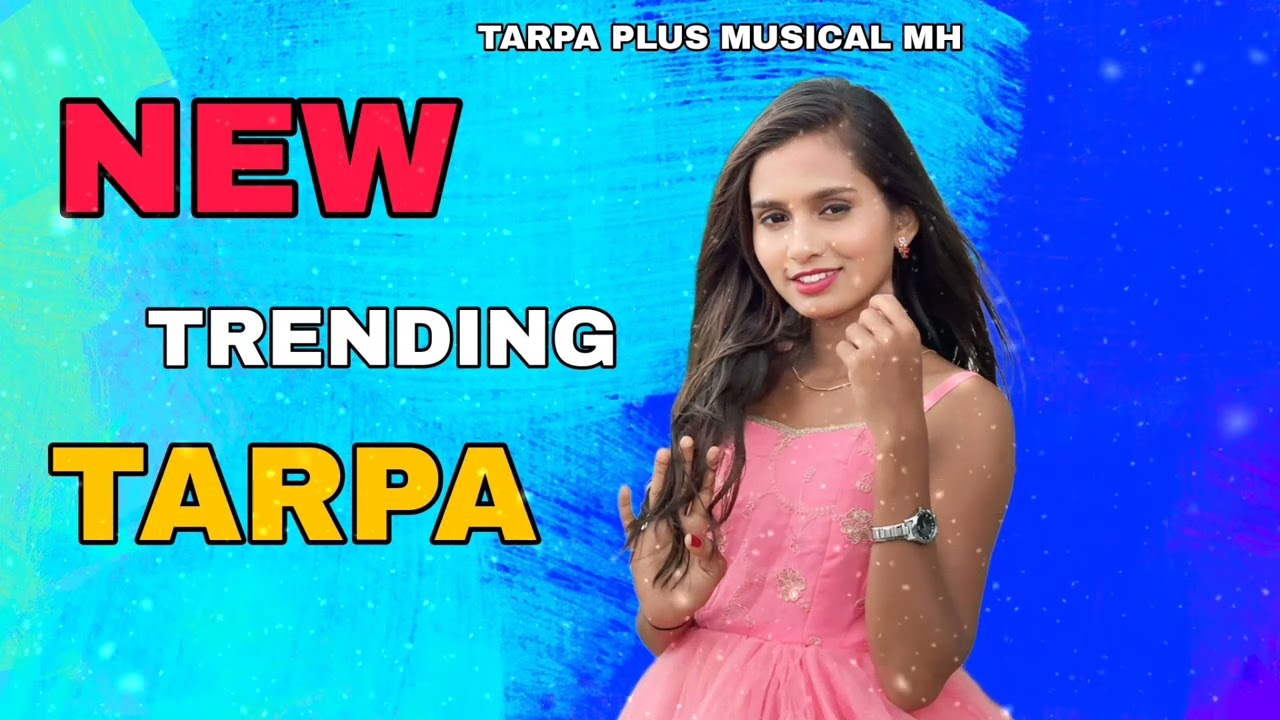 New trending tarpa Dhire Dhire chal go maina New tarpa music 🎹🔥 TARPA PlUS MUSICAL MH Present