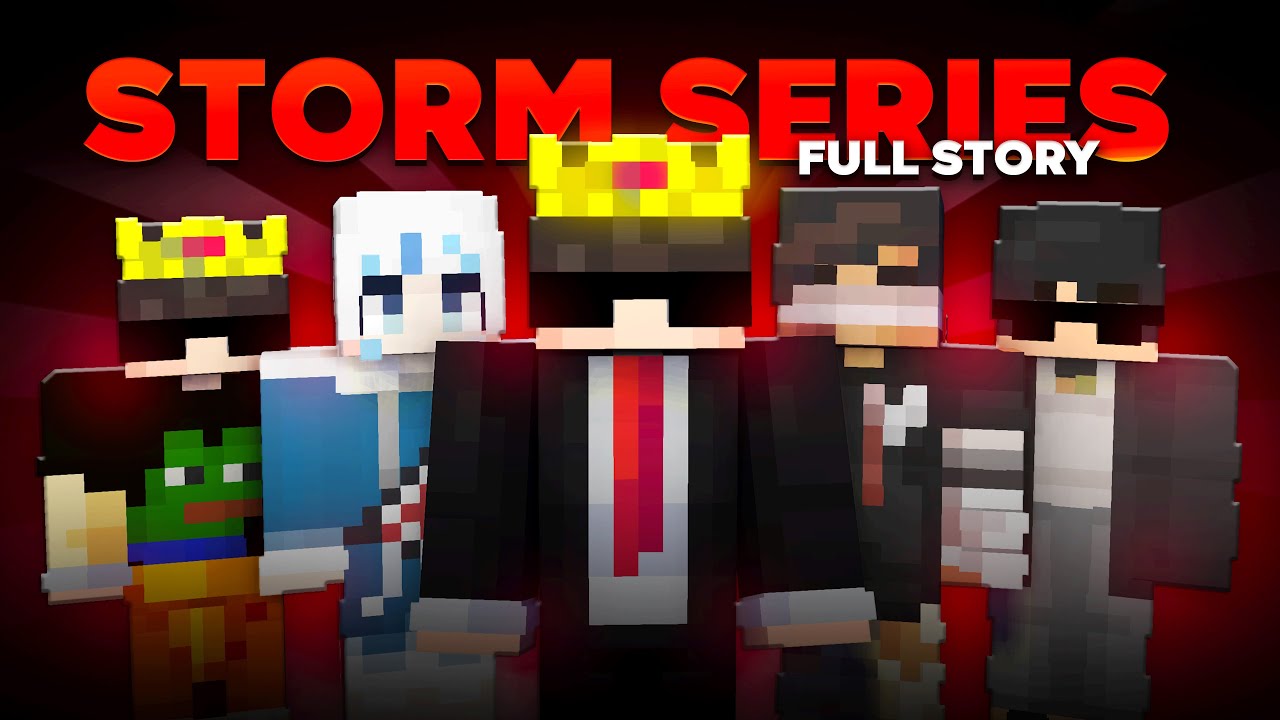 The Full Story of Storm Series