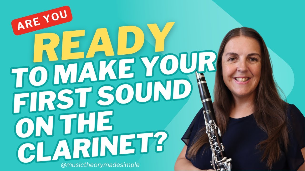 How to Play Clarinet for the First Time - Lesson 1: Setup & First Notes