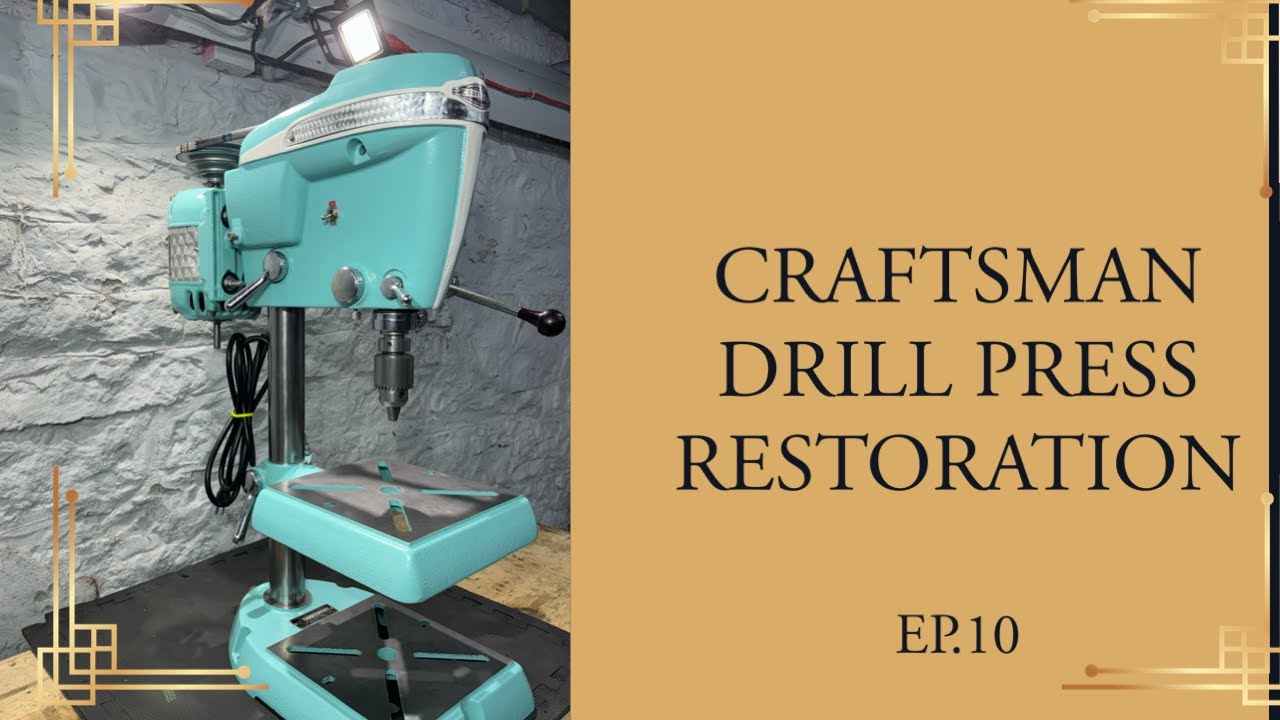 Craftsman Drill Press Restoration