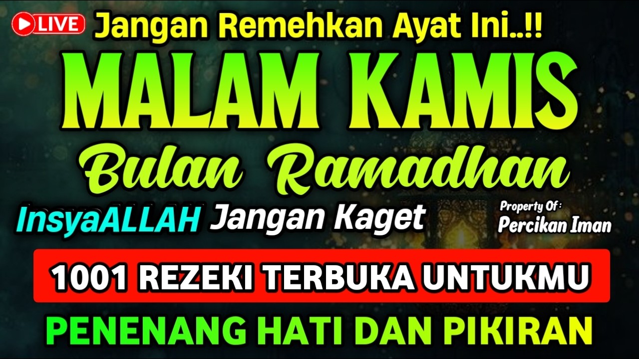 DZIKIR MALAM KAMIS PEMBUKA REZEKI, Dzikir pembuka rezeki & permudah segala urusan | Dzikir Malam