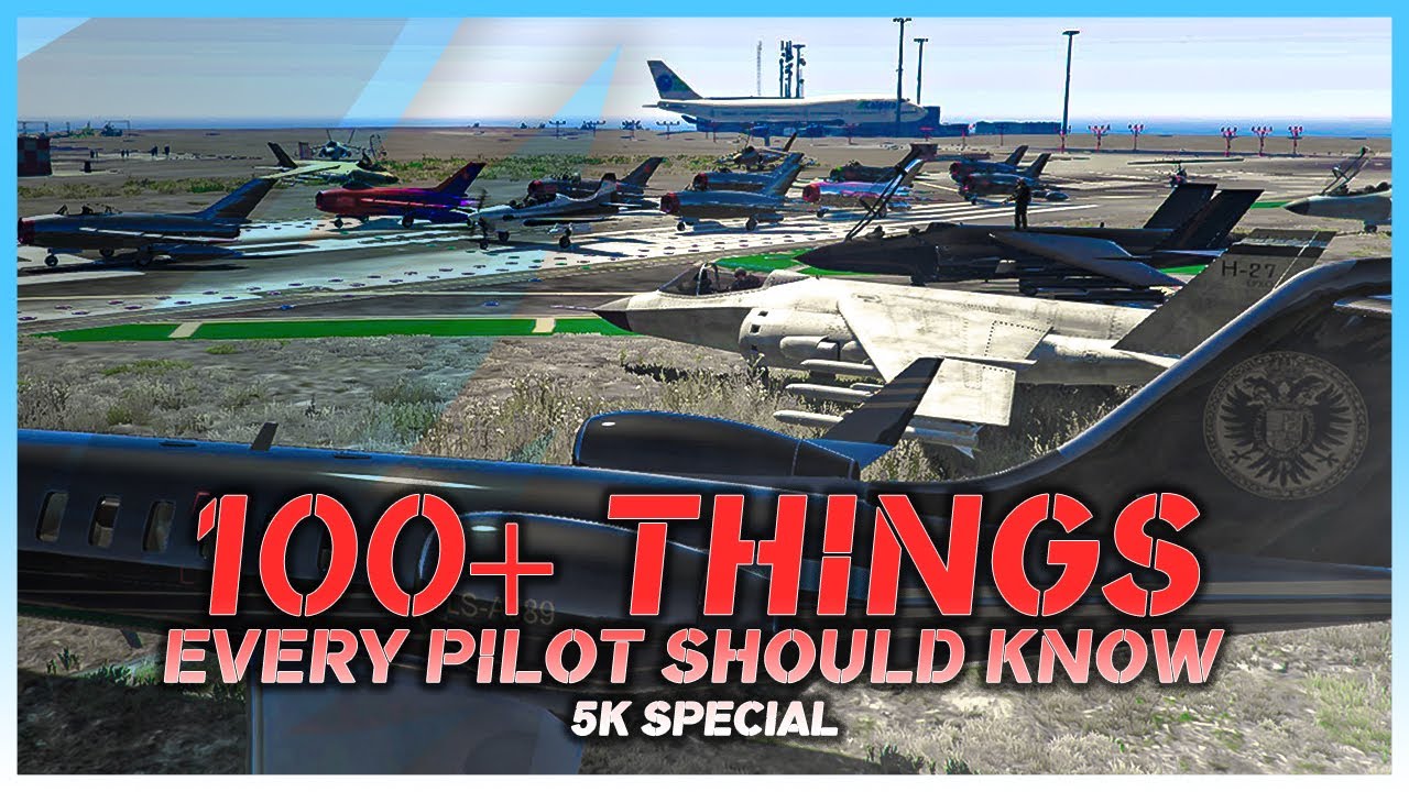 100+ THINGS EVERY PILOT IN GTA ONLINE SHOULD KNOW!