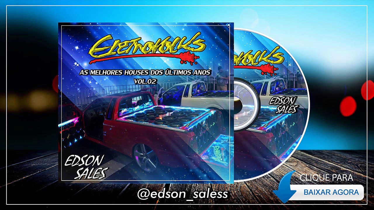 26 - CD Eletrovolks - Melhores Houses dos Últimos Anos VOL.02 - Edson Sales