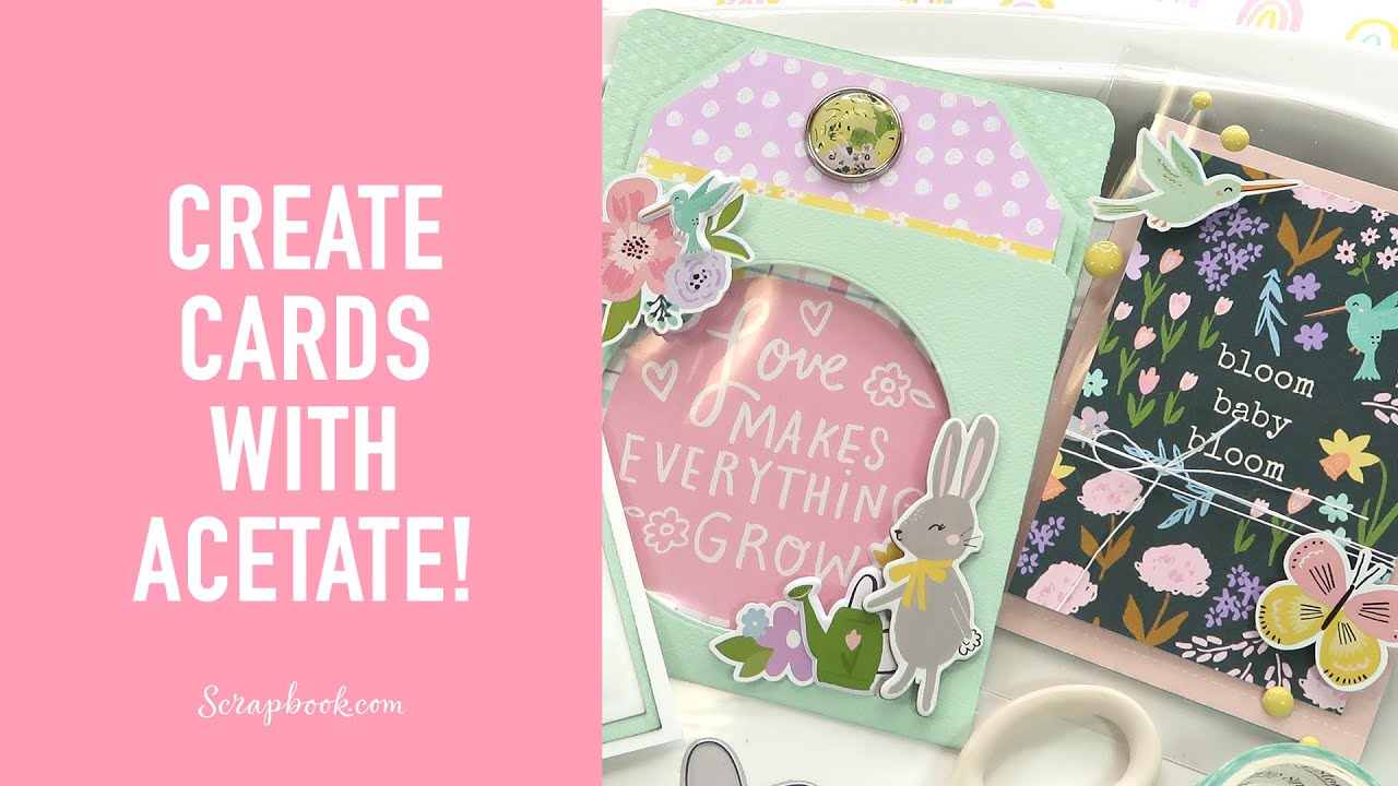 Create 3 Cards with Acetate! | Scrapbook.com