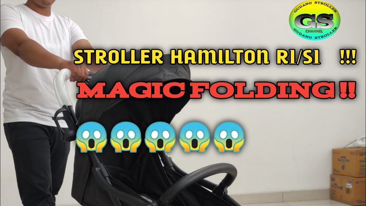 Terbaru!!! Cara melipat Stroller Hamilton R1/S1