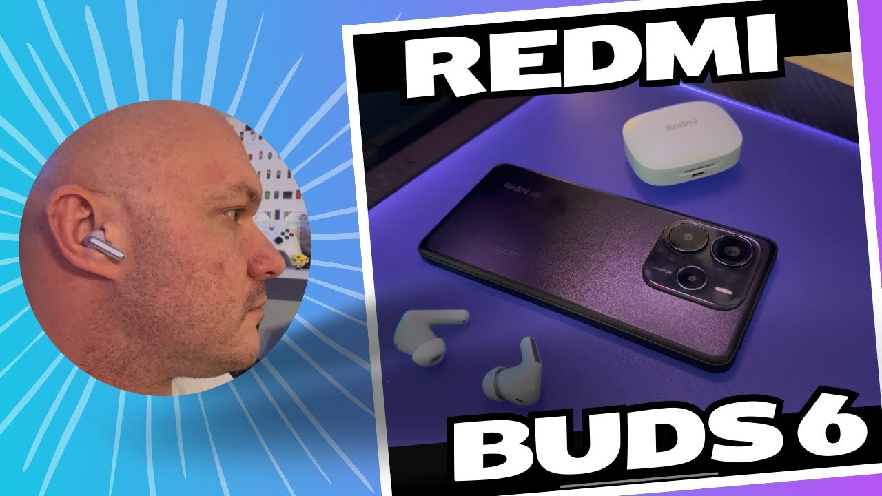 REDMI BUDS 6 : A 50 EURO ET POURTANT UNE BELLE SURPRISE ....