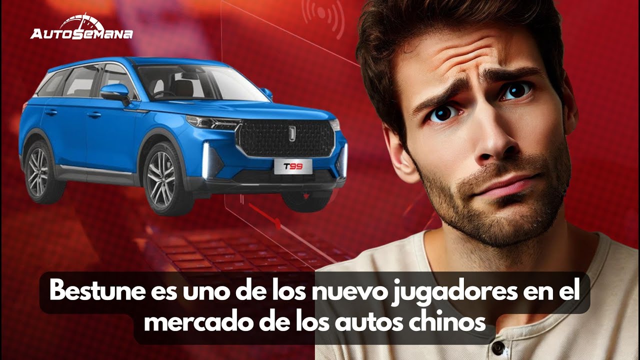 ¿Son buenos los autos de la marca Bestune, de dónde vienen?
