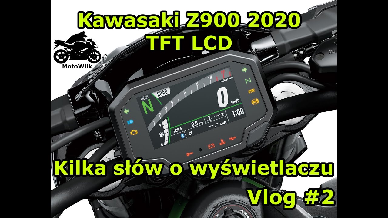 Kawasaki Z900 2020 wyświetlacz TFT LCD | MotoVlog 2