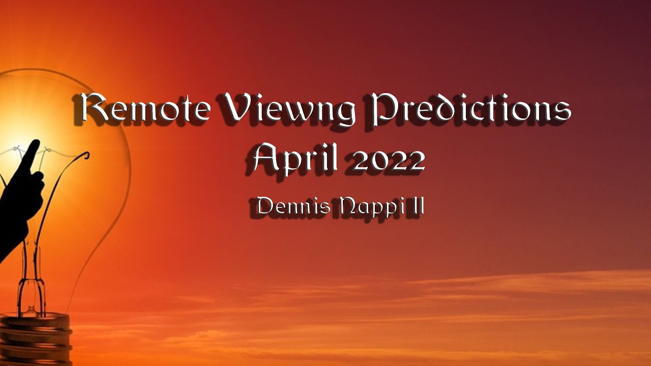 World Events Predictions April 2022
