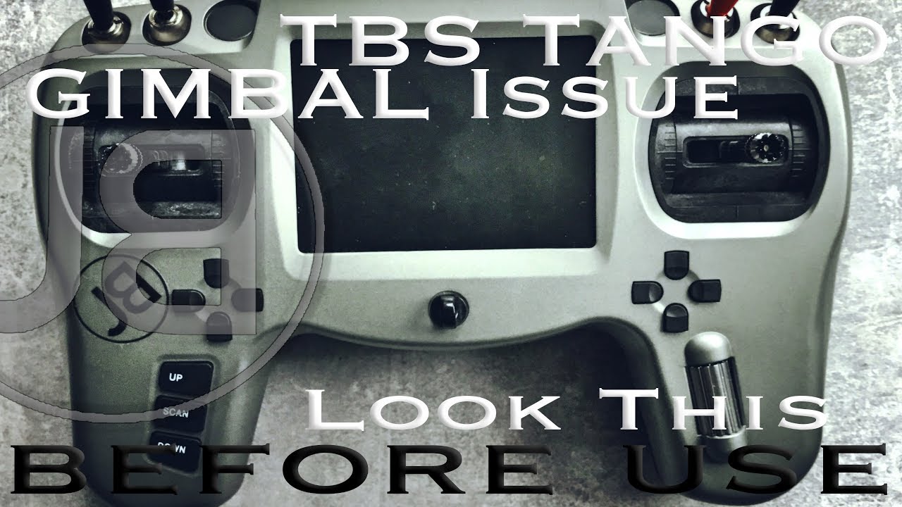TBS Tango | Gimbal ISSUE | Watch this before use | FPV Racer | Team BlackSheep | deutsch