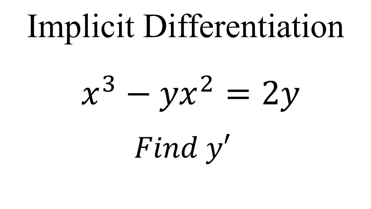 Implicit Differentiation | Calculus