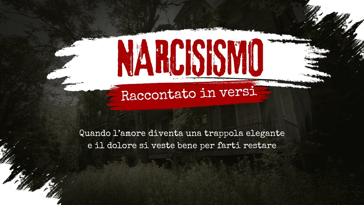 Il NARCISISMO raccontato in versi - Quando l'amore diventa una trappola