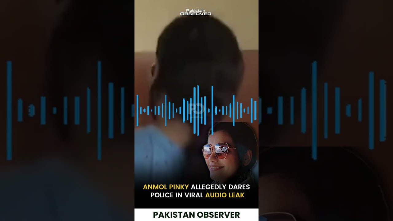 Wyciek nagrania Anmola &bdquo;Pinky&rsquo;ego&rdquo; rzucającego wyzwanie policji przykuwa uwagę w sieci | Pakistan...