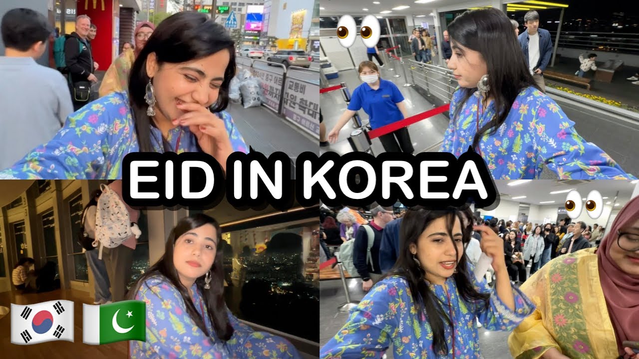 🇰🇷🇵🇰 EID IN KOREA VLOG | Pakistani dress + Namsan Tower 💜