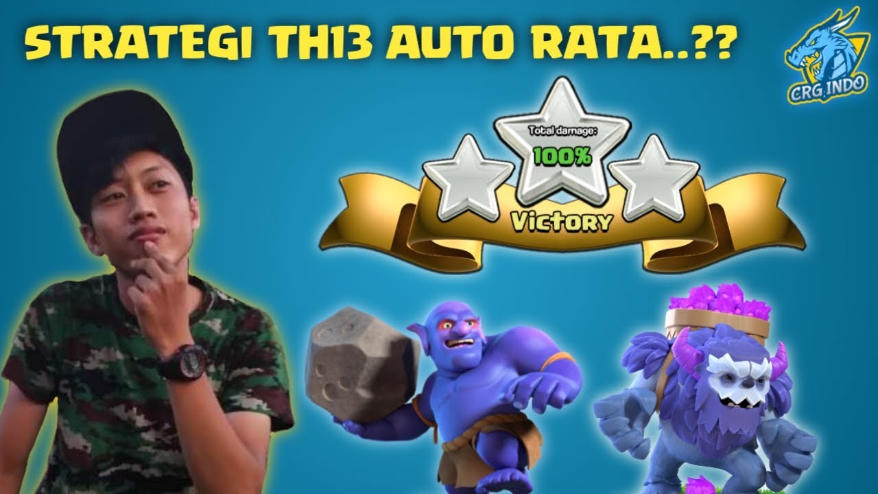AUTO RATA!! YETI PLUS BOWLER NGGAK ADA OBAT!! | LIVE ATTACK STRATEGI TH 13 - COC INDONESIA