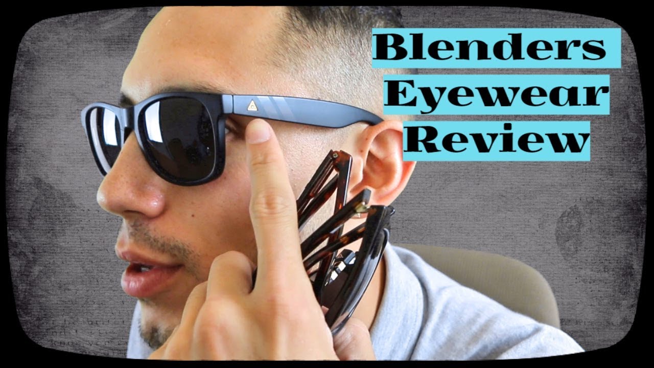 Blenders Eyewear - Sunglasses Review
