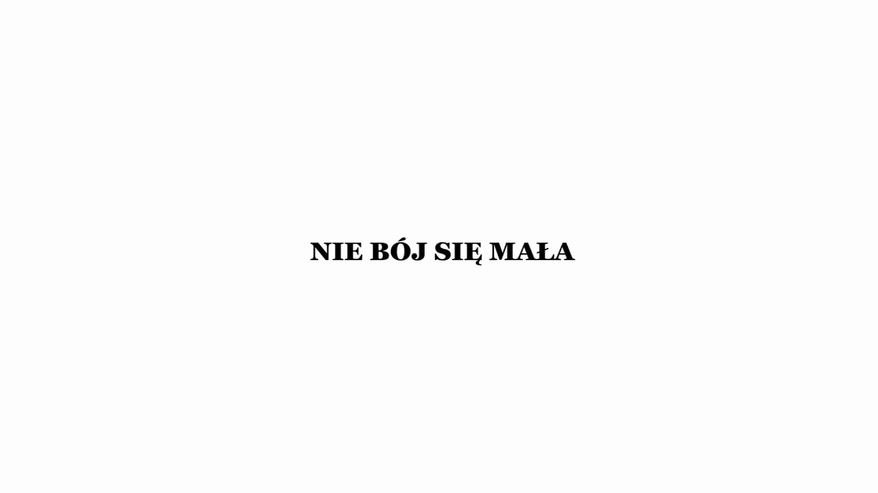 Sztuka - Nie b&oacute;j się mała