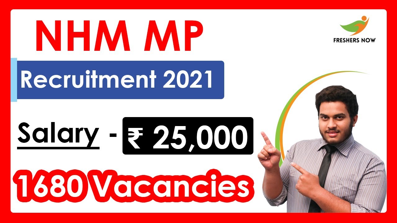 NHM MP Recruitment 2021 | Salary ₹ 25,000 | Application Form | Latest Job Notification 2021