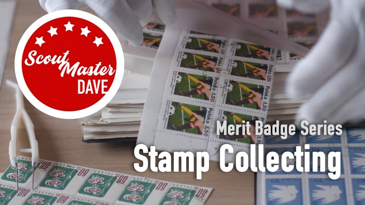 📬 Stamp Collecting Merit Badge Overview | ScoutMaster Dave