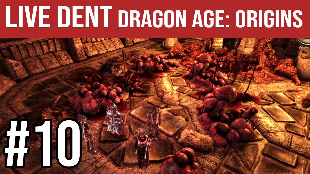 Live Dent in Dragon Age: Origins [VOD 10]