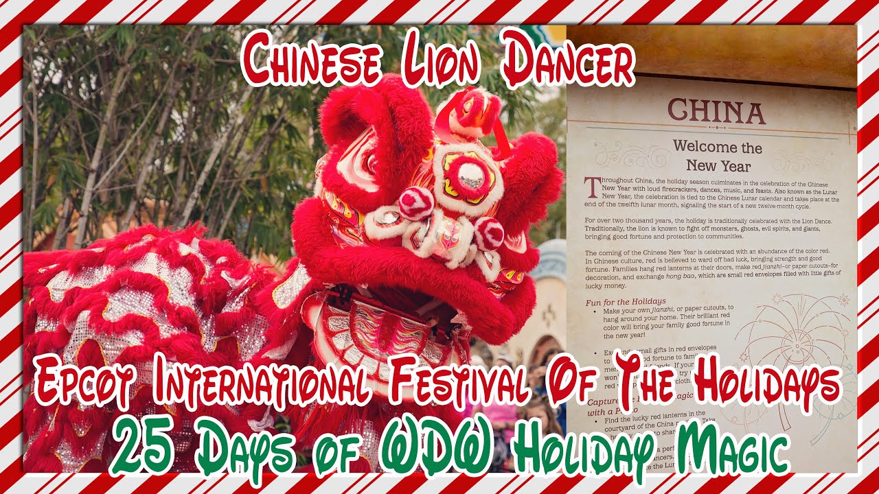 Chinese Lion Dancer | Epcot International Festival Of The Holidays | 25 Days of WDW Holiday Magic