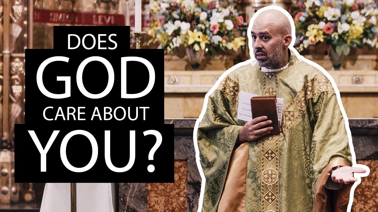 Does God Care About You? - Fr. Joseph Espaillat