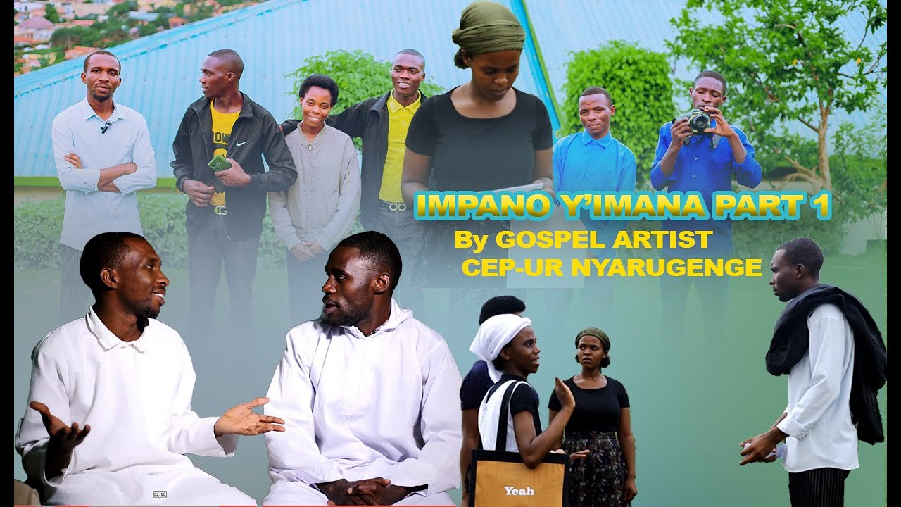 IMPANO Y'IMANA PART 1🕊️🕊️ || BY GOSPEL ARTIST CEP-UR NYARUGENGE  WHATSAPP CONTACT #+250 784 761 274