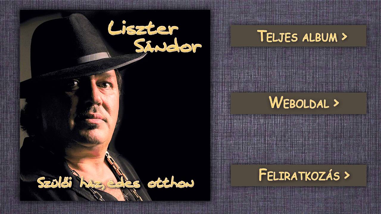 Liszter Sándor - Szülői ház, édes otthon